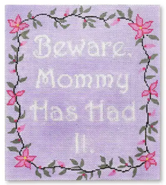 SS33 Beware: Mommy Has Had It